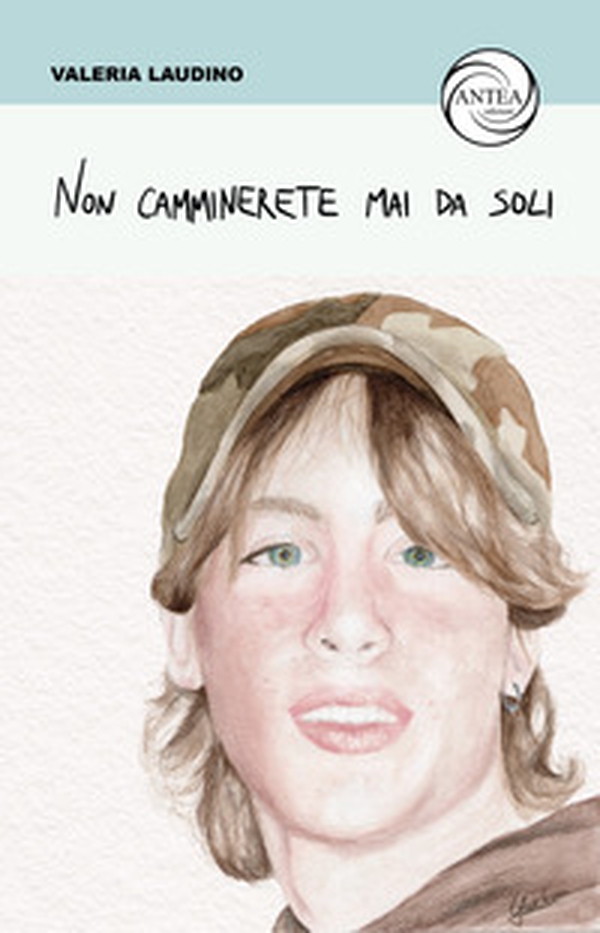 Non camminerete mai da soli - Librerie.coop Non camminerete mai da soli - Librerie.coop