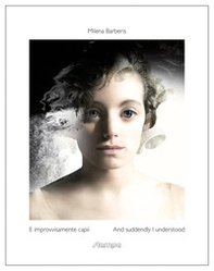 E improvvisamente capii - Librerie.coop