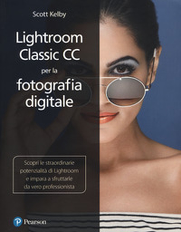 Lightroom classic CC per la fotografia digitale - Librerie.coop Lightroom classic CC per la fotografia digitale - Librerie.coop