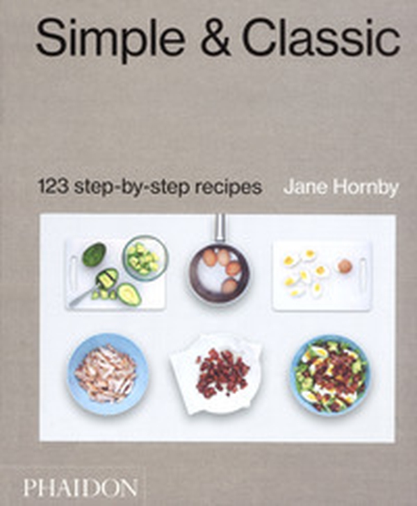 Simple & classic. 123 step-by-step recipes - Librerie.coop Simple & classic. 123 step-by-step recipes - Librerie.coop