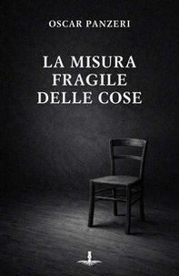 La misura fragile delle cose - Librerie.coop