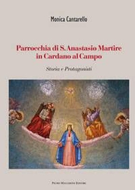 Parrocchia di S. Anastasio Martire in Cardano al Campo. Storia e protagonisti - Librerie.coop Parrocchia di S. Anastasio Martire in Cardano al Campo. Storia e protagonisti - Librerie.coop