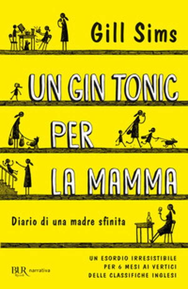 Un gin tonic per la mamma. Diario di una madre sfinita - Librerie.coop Un gin tonic per la mamma. Diario di una madre sfinita - Librerie.coop