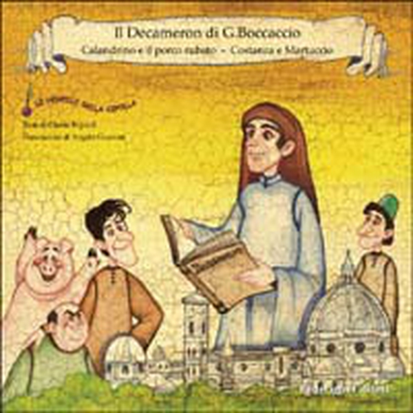 Calandrino e il porco rubato. Costanza e Martuccio - Librerie.coop