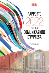 Rapporto IULM 2022 sulla comunicazione d'impresa - Librerie.coop