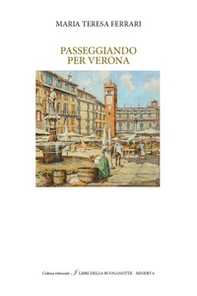 Passeggiando per Verona - Librerie.coop