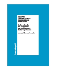 Scenari occupazionali e fabbisogni formativi delle aziende del comparto agroalimentare della Capitanata - Librerie.coop