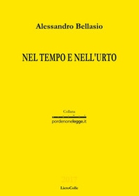 Nel tempo e nell'urto - Librerie.coop Nel tempo e nell'urto - Librerie.coop