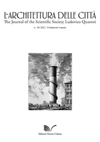 L'architettura delle città. The Journal of the Scientific Society Ludovico Quaroni - Librerie.coop