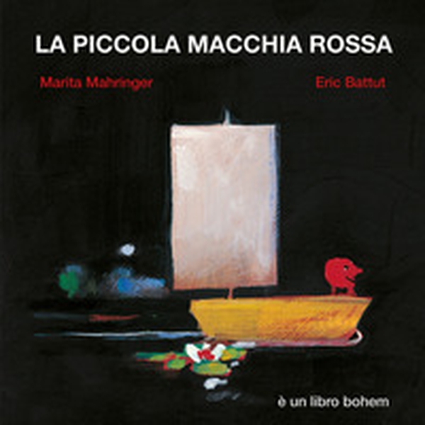 La piccola macchia rossa - Librerie.coop La piccola macchia rossa - Librerie.coop