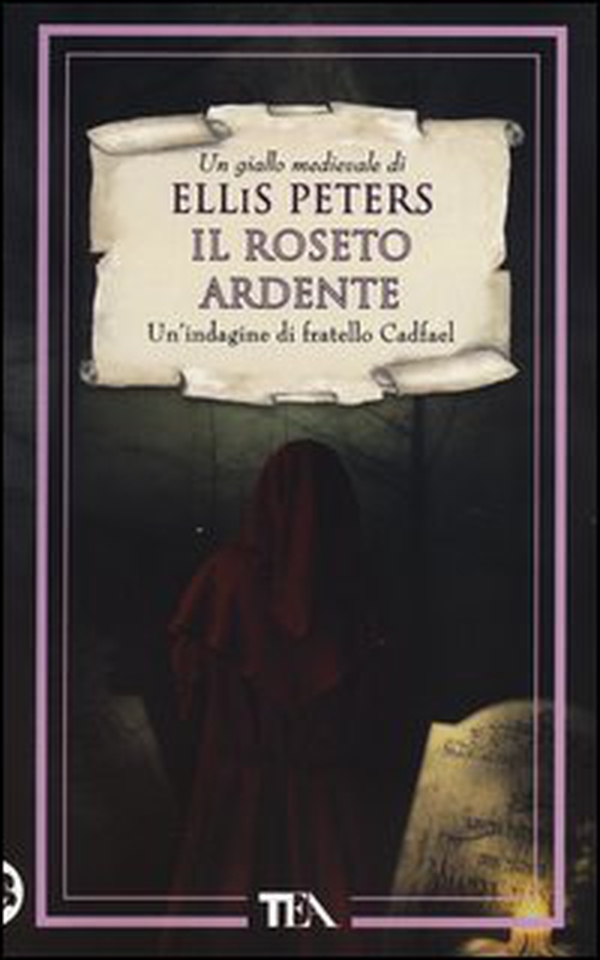 Il roseto ardente. Le indagini di fratello Cadfael - Librerie.coop Il roseto ardente. Le indagini di fratello Cadfael - Librerie.coop