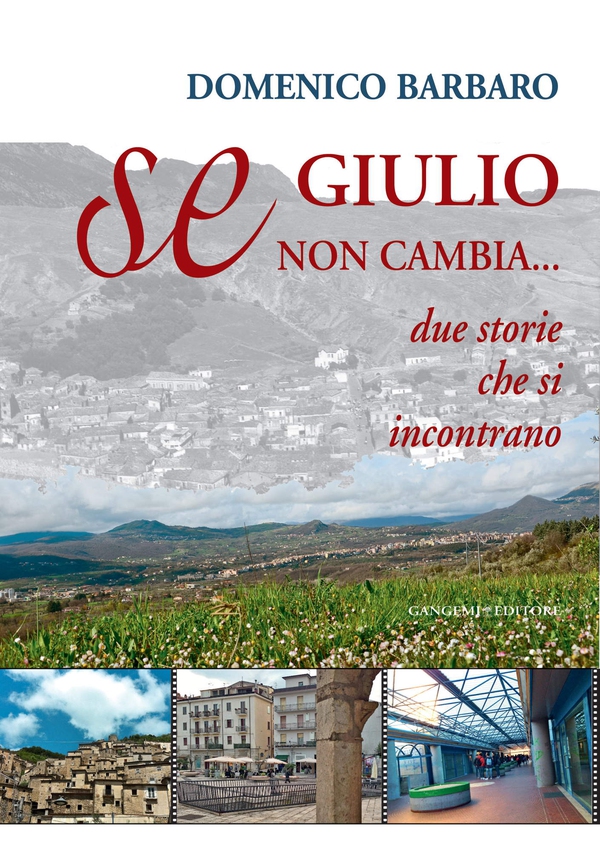 Se Giulio non cambia - Librerie.coop Se Giulio non cambia - Librerie.coop