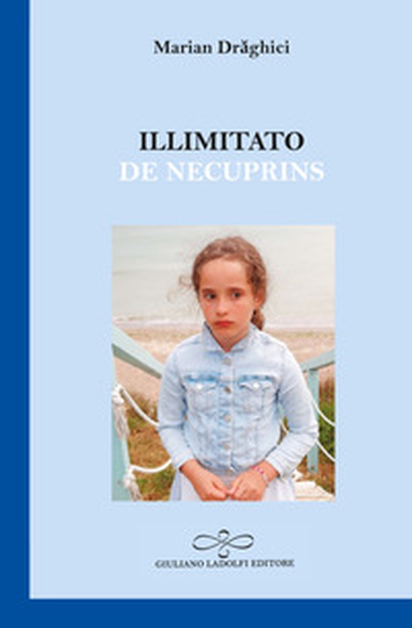 Illimitato-De necuprins - Librerie.coop Illimitato-De necuprins - Librerie.coop