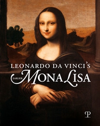 Leonardo da Vinci's earlier Mona Lisa - Librerie.coop