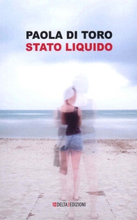 Stato liquido - Librerie.coop Stato liquido - Librerie.coop