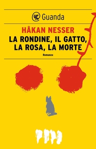 La rondine, il gatto, la rosa, la morte - Librerie.coop La rondine, il gatto, la rosa, la morte - Librerie.coop