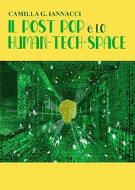 Il post pop e lo human-tech-space - Librerie.coop