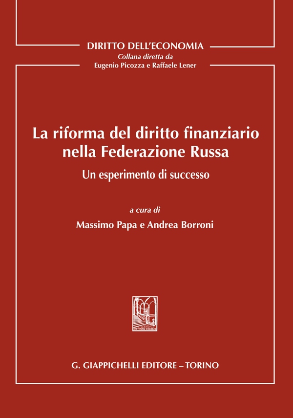 La riforma del diritto finanziario nella Federazione Russa. - Librerie.coop