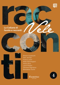 Collana di Racconti e Favole Vele vol. 4 - Librerie.coop Collana di Racconti e Favole Vele vol. 4 - Librerie.coop