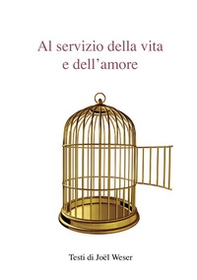 Al servizio della vita e dell'amore - Librerie.coop