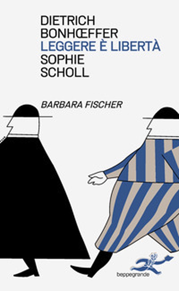 Leggere e libertà. Dietrich Bonhoeffer. Sophie Scholl - Librerie.coop Leggere e libertà. Dietrich Bonhoeffer. Sophie Scholl - Librerie.coop