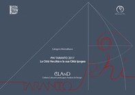 Phi Taranto 2017. La città vecchia e la sua città ipogea - Librerie.coop