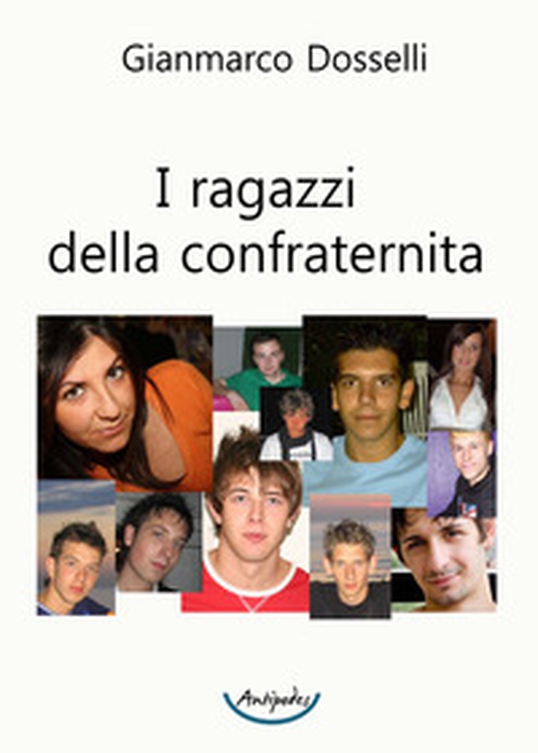 I ragazzi della confraternita - Librerie.coop I ragazzi della confraternita - Librerie.coop