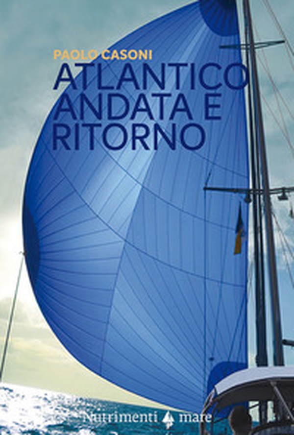 Atlantico. Andata e ritorno - Librerie.coop Atlantico. Andata e ritorno - Librerie.coop