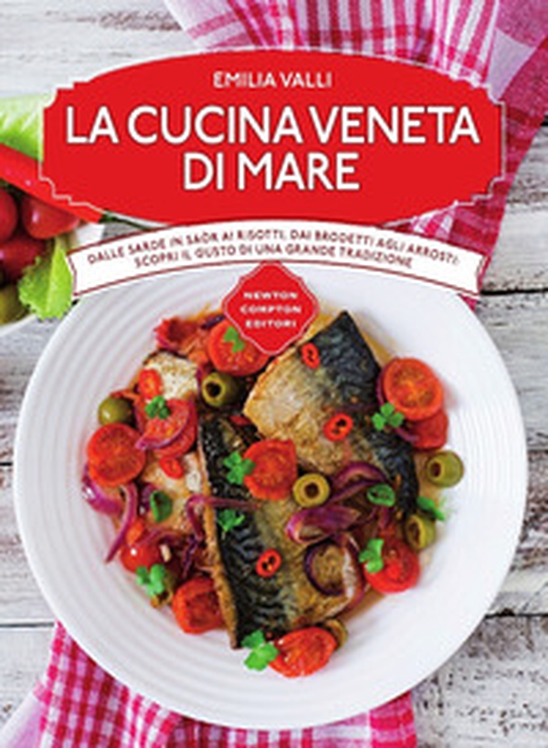 La cucina veneta di mare - Librerie.coop La cucina veneta di mare - Librerie.coop