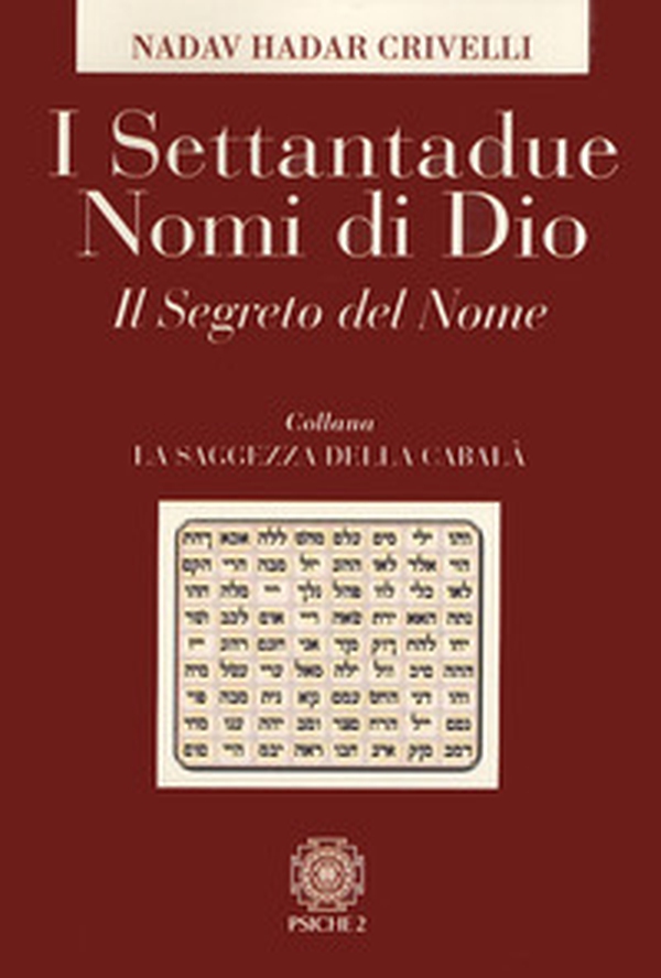 I settantadue nomi di Dio. Il segreto del nome - Librerie.coop