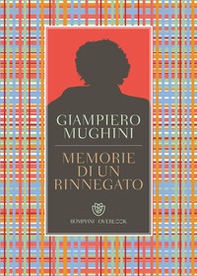 Memorie di un rinnegato - Librerie.coop