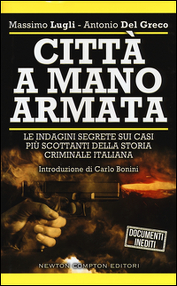 Città a mano armata - Librerie.coop Città a mano armata - Librerie.coop