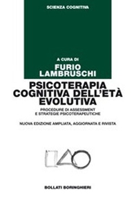 Psicoterapia cognitiva dell'età evolutiva. Procedure di assessment e strategie psicoterapeutiche - Librerie.coop Psicoterapia cognitiva dell'età evolutiva. Procedure di assessment e strategie psicoterapeutiche - Librerie.coop