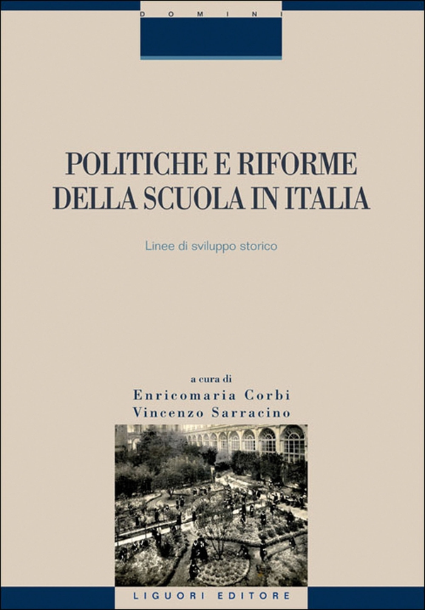 Politiche e riforme della scuola in Italia - Librerie.coop Politiche e riforme della scuola in Italia - Librerie.coop