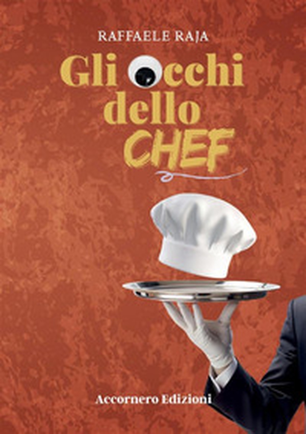 Gli occhi dello chef - Librerie.coop Gli occhi dello chef - Librerie.coop