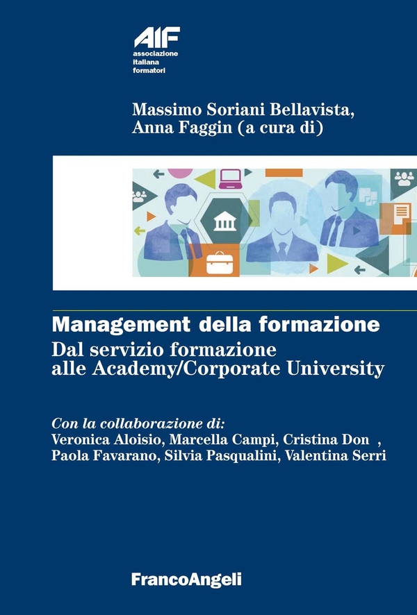 Management della formazione. Dal servizio formazione alle Academy/Corporate University - Librerie.coop Management della formazione. Dal servizio formazione alle Academy/Corporate University - Librerie.coop