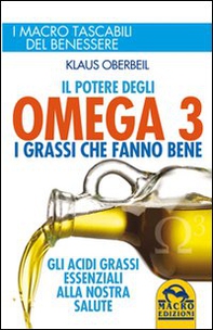Il potere degli omega 3. I grassi che fanno bene - Librerie.coop Il potere degli omega 3. I grassi che fanno bene - Librerie.coop
