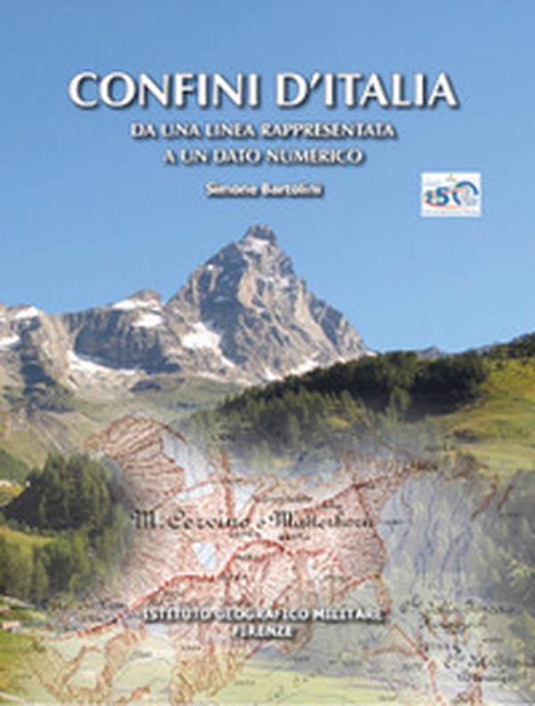 Confini d'Italia. Da una linea rappresentata a un dato numerico - Librerie.coop Confini d'Italia. Da una linea rappresentata a un dato numerico - Librerie.coop