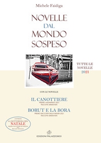 Novelle dal mondo sospeso. Tutte le novelle 2021 - Librerie.coop