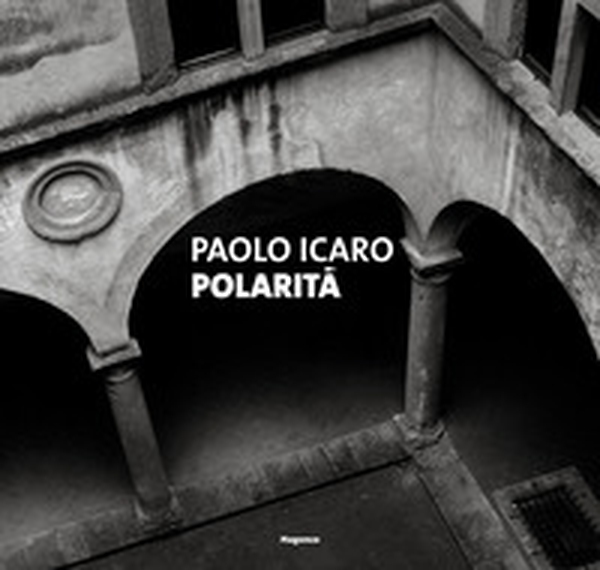 Paolo Icaro. Polarità. Ediz. inglese e russa - Librerie.coop Paolo Icaro. Polarità. Ediz. inglese e russa - Librerie.coop