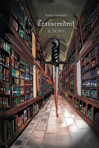 Il dono. Transcendent - Librerie.coop
