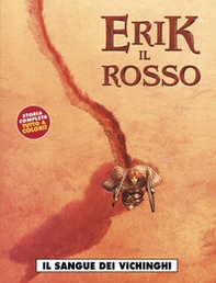 Il sangue dei vichinghi. Erik il rosso - Librerie.coop Il sangue dei vichinghi. Erik il rosso - Librerie.coop