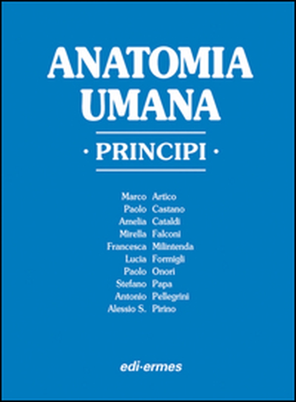 Anatomia umana. Principi - Librerie.coop Anatomia umana. Principi - Librerie.coop