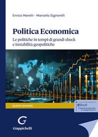 Politica economica. Le politiche in tempi di grandi shock e instabilità geopolitiche - Librerie.coop Politica economica. Le politiche in tempi di grandi shock e instabilità geopolitiche - Librerie.coop