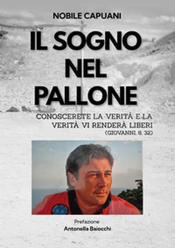 Il sogno nel pallone - Librerie.coop Il sogno nel pallone - Librerie.coop