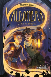 Valdombra. Le luci di montebuio - Librerie.coop