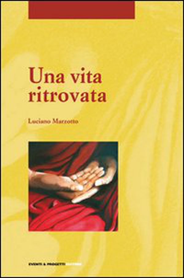 Una vita ritrovata - Librerie.coop Una vita ritrovata - Librerie.coop