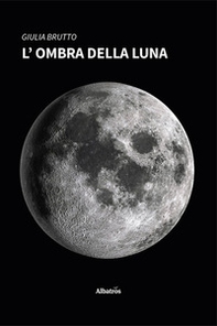 L'ombra della luna - Librerie.coop