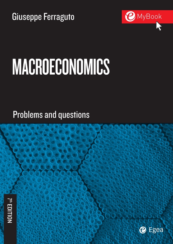 Macroeconomics. Problems and questions - Seventh Edition - Librerie.coop Macroeconomics. Problems and questions - Seventh Edition - Librerie.coop