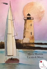 La via di Meco - Librerie.coop